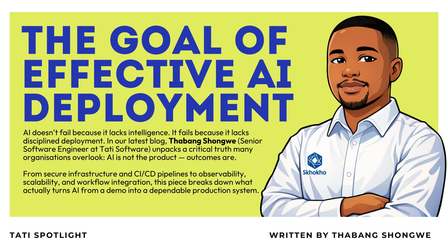 The Goal of Effective AI Deployment